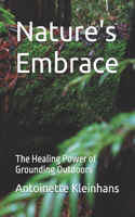 Nature's Embrace