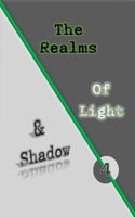 The Realms of Light and Shadow