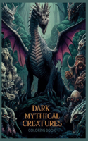 Dark mythical creatures coloring book