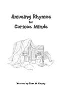 Amusing Rhymes for Curious Minds