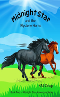 Midnight Star and the Mystery Horse