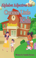 Alphabet Adjectives for Curious Little Kids