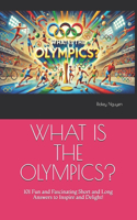 What Is the Olympics?