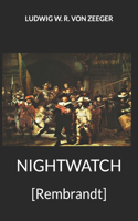 NIGHTWATCH [Rembrandt]