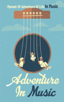 Adventure In Music