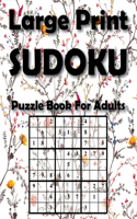 Large Print Sudoku Puzzle Book For Adults