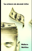 La Science de Devenir Riche