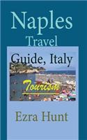 Naples Travel Guide, Italy