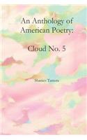 Anthology of American Poetry: Cloud No. 5