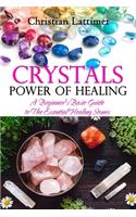 Crystals Power of Healing