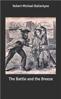 The Battle and the Breeze