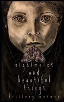 Nightmares and Beautiful Things