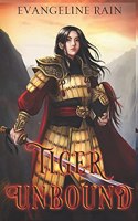 Tiger Unbound: (Legends of XI Shan)
