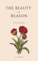 Beauty of Reason: Poetry and Prose