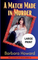 Match Made in Murder - Large Print
