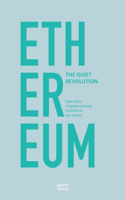 ETHEREUM book the quiet evolution - How does cryptocurrency transform the world
