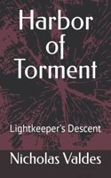 Harbor of Torment