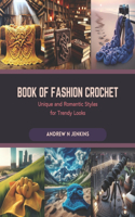 Book of Fashion Crochet