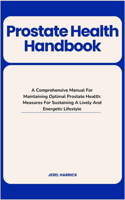 Prostate Health Handbook