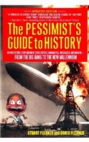 Pessimist's Guide to History