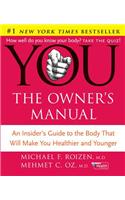 You: The Owner's Manual