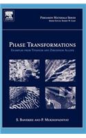 Phase Transformations: Volume 12 Examples from Titanium and Zirconium Alloys(Volume 12 Pergamon Materials Series)