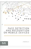Face Detection and Recognition on Mobile Devices