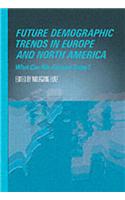 Future Demographic Trends in Europe and North America