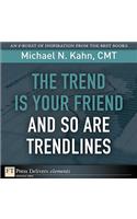 The Trend Is Your Friend and So Are Trendlines