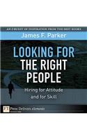 Looking for the Right People