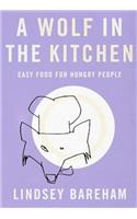 A Wolf In The Kitchen