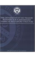 Department of the Treasury Blueprint for a Modernized Financial Regulatory Structure