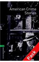 Oxford Bookworms Library: Level 6: American Crime Stories Audio CD Pack