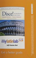 MyLab Latin with Pearson eText -- Access Card -- for Disce! An Introductory Latin Course (multi semester access)
