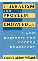 Liberalism and the Problem of Knowledge