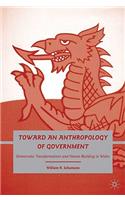 Toward an Anthropology of Government