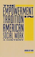 Empowerment Tradition in American Social Work