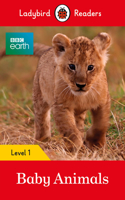 BBC Earth: Baby Animals - Ladybird Readers Level 1