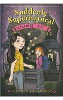 Suddenly Supernatural: Scaredy Kat