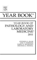 Year Book of Pathology and Laboratory Medicine 2011