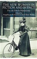 New Woman in Fiction and Fact