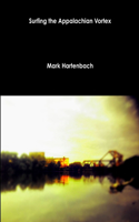 Surfing the Appalachian Vortex