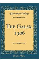 The Galax, 1906 (Classic Reprint)