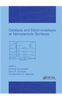 Catalysis and Electrocatalysis at Nanoparticle Surfaces