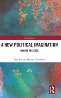 A New Political Imagination