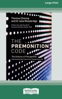 Premonition Code (Large Print 16 Pt Edition)