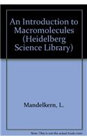 An Introduction to Macromolecules
