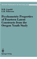 Psychometric Properties of Fourteen Latent Constructs from the Oregon Youth Study