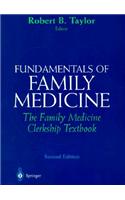 Fundamentals of Family Medicine: The Family Medicine Clerkship Book