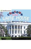 Curious About the White House